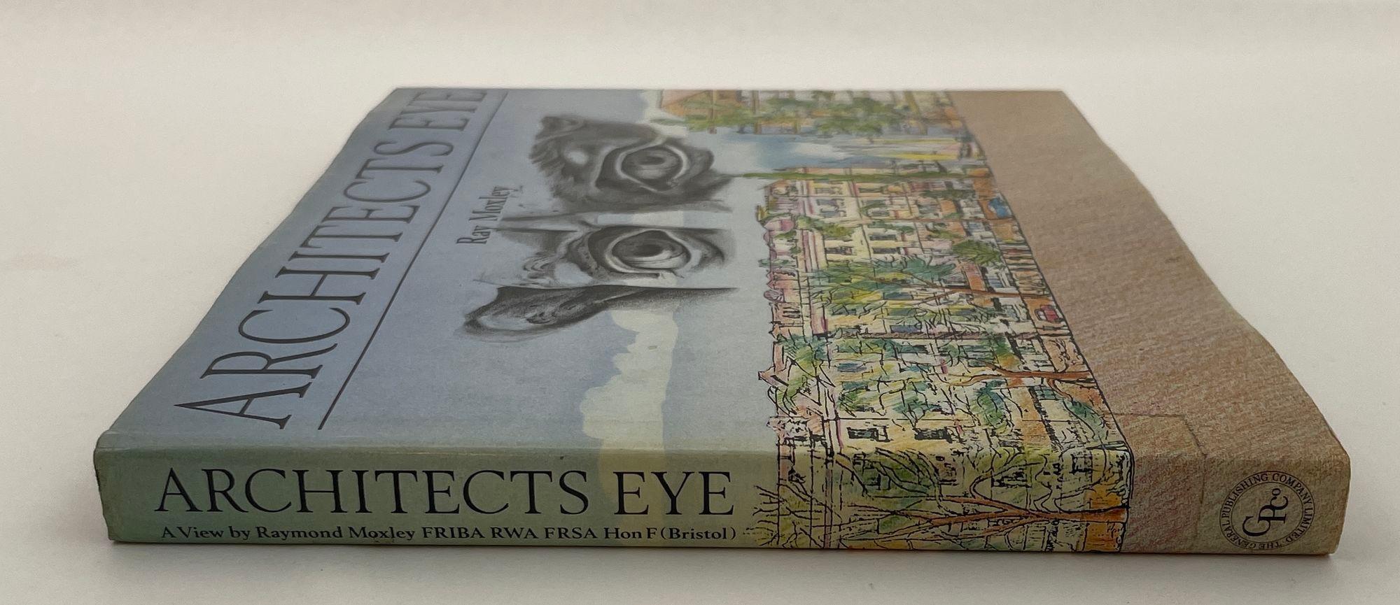 Modern Architects Eye by Ray Moxley Hardcover 1st Edition 1988 For Sale