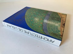 Architecture de L'islam de L'atlantique au Gange by Henri Stierlin 1979 Book