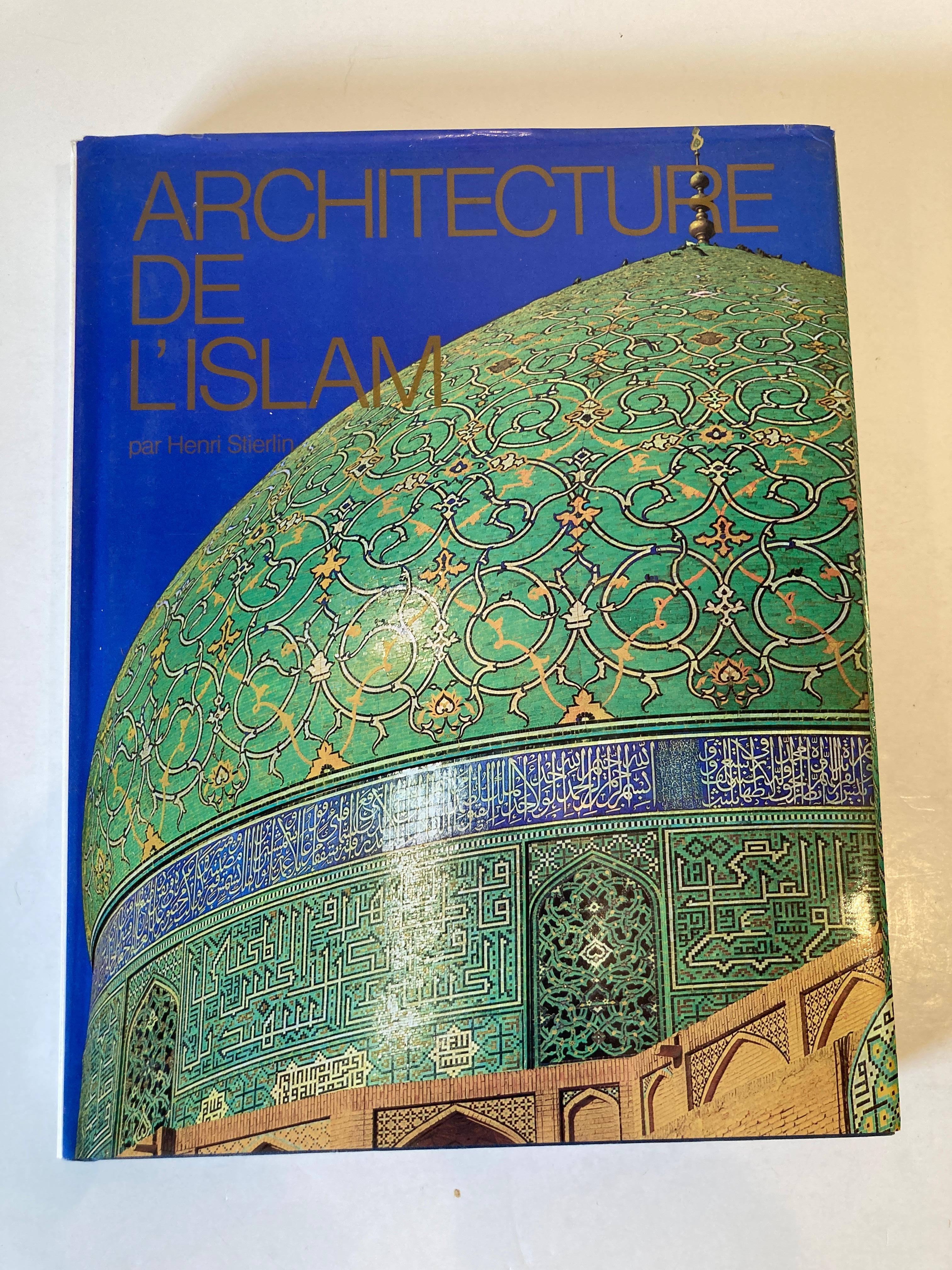 Moorish Architecture de L'islam de L'atlantique au Gange by Henri Stierlin, 1979 Book For Sale