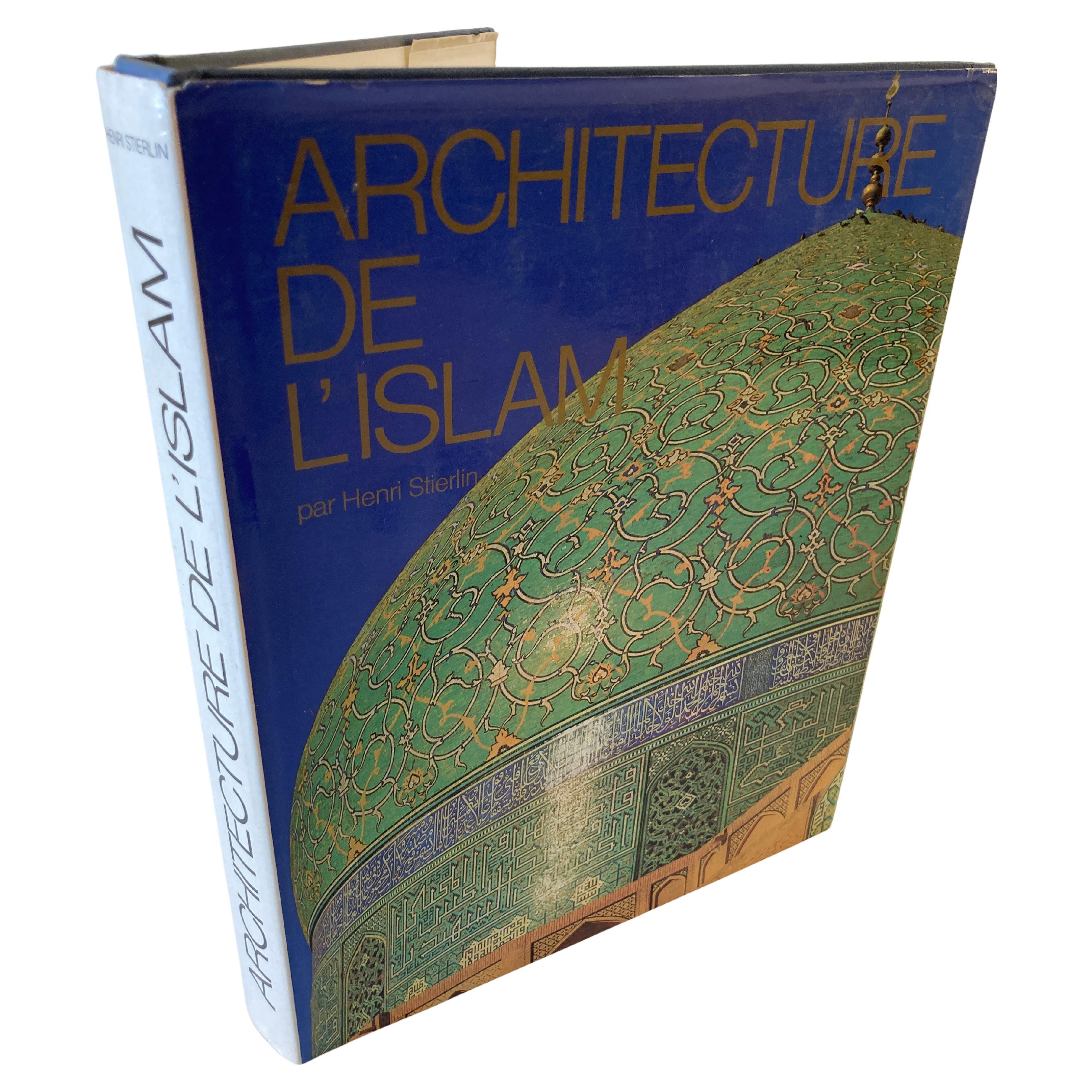 Architektonische Architektur de L'islam de L'atlantique au Gange von Henri Stierlin, 1979 Buch