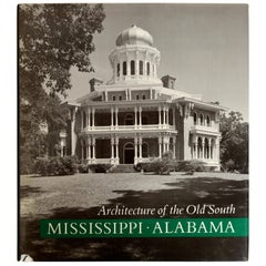 Vintage Architecture of the Old South Mississippi-Alabamba by Mills Lane, 1st Ed