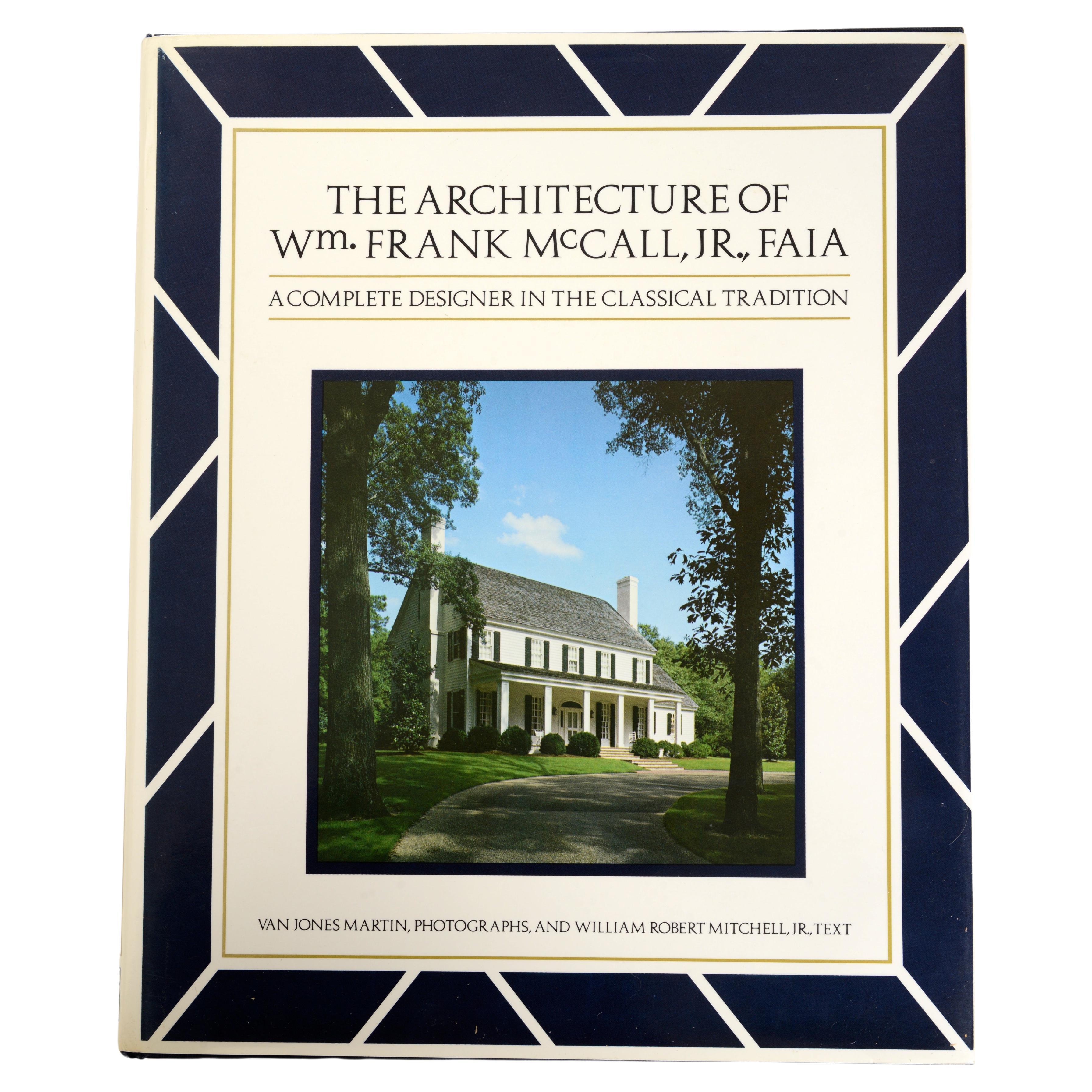 Architecture of William McCall, Jr., Designer in the Classical Tradition For Sale