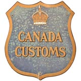 Vintage Canada Customs Sign