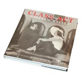Out of Print First Edition Copies of "Class Act: William Haines"