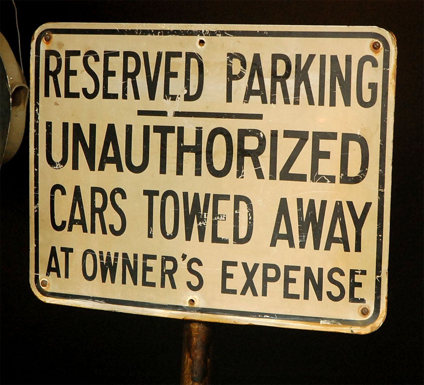 Late 20th Century Reserved Parking SIgn