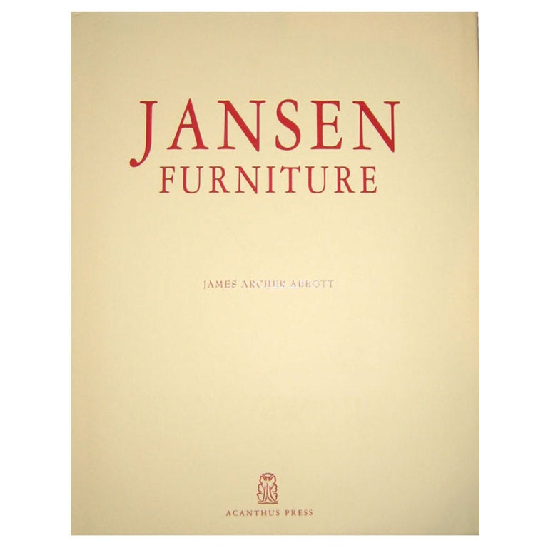 "Jansen Furniture" Book by James Archer Abbott at 1stDibs