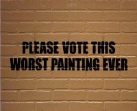 Please Vote This Worst Painting Ever