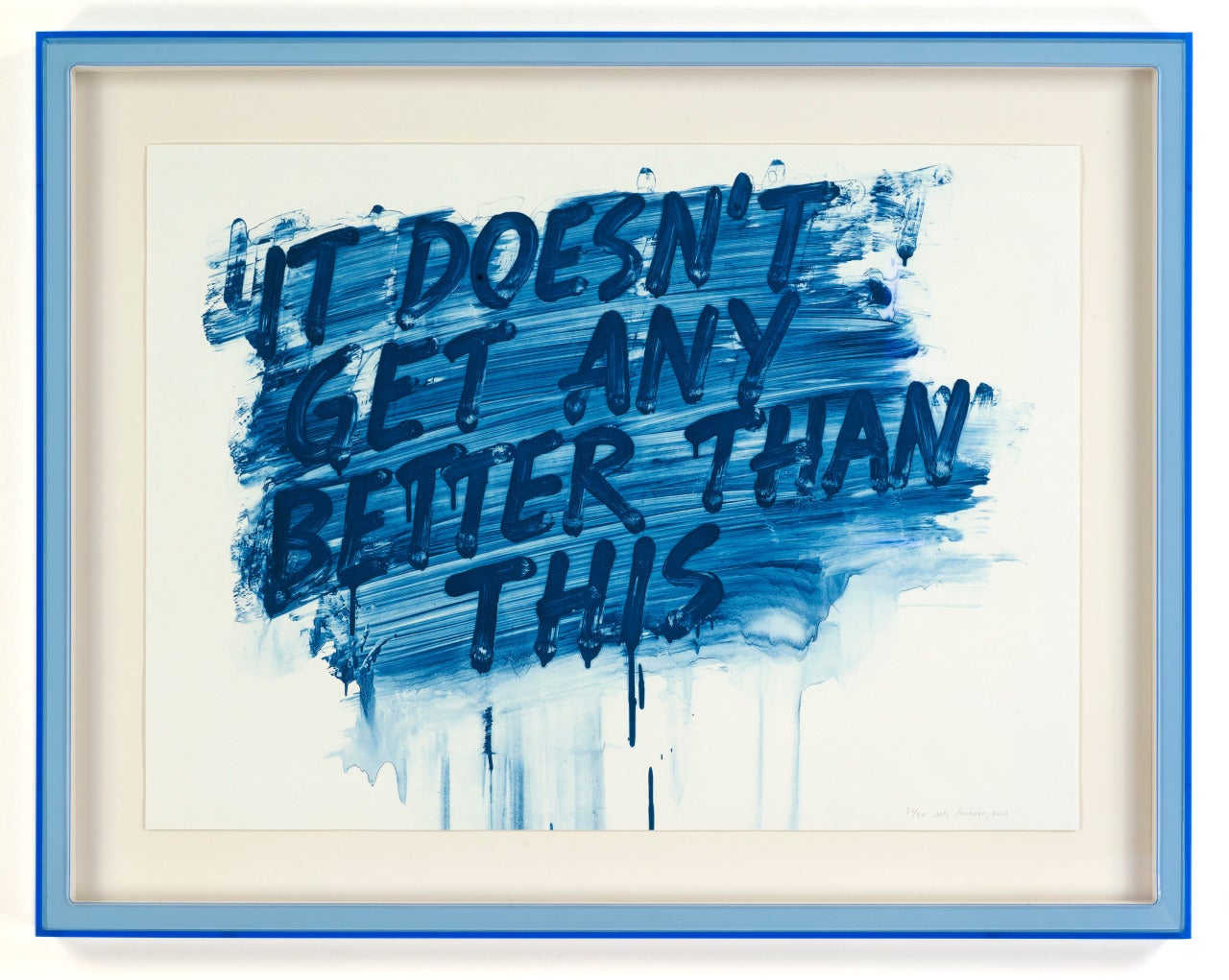 It Doesn't Get Any Better Than This - Print by Mel Bochner
