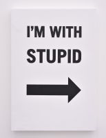 I'm with stupid