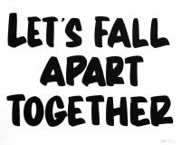 Let's Fall Apart Together