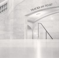 Tracks 100-117, Grand Central Station, New York, USA, 2000