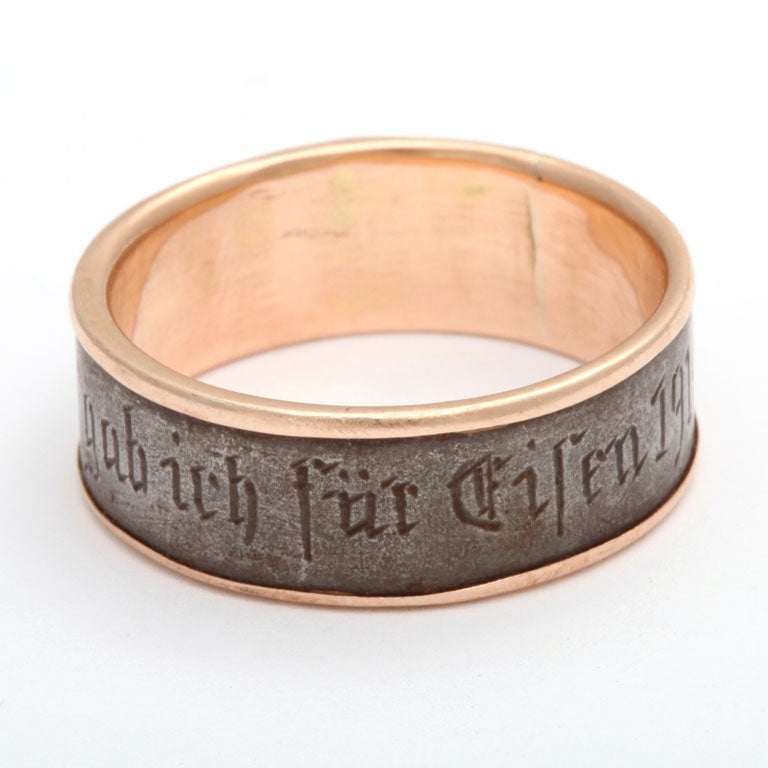 Fascinating, Rare, Berlin Iron Ring Stating I Gave Gold for Iron at