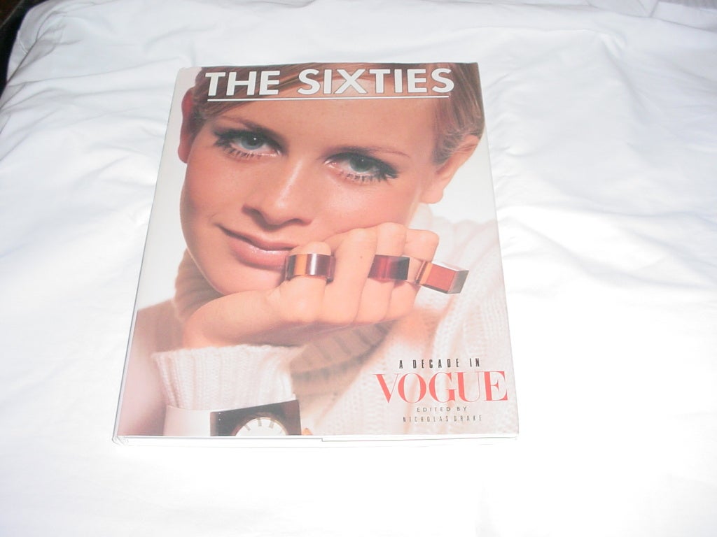 The Sixties A Decade in Vogue book. 
Edited by Nicholas Drake. Conde' Nast. 
1st Prentice Hall Press Edition.

Excellent condition