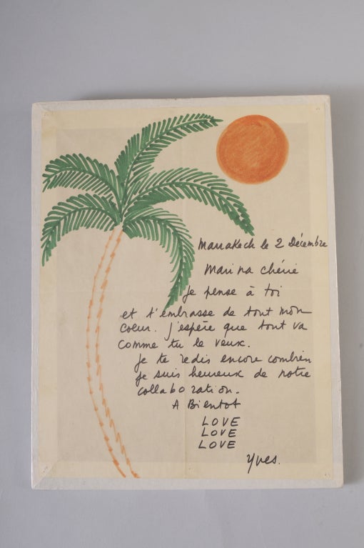 Yves Saint Laurent and his inner circle of jet setting friends were legendary around the world. This is a personal note from Yves to one of those famous friends. He was vacationing at his home in Marrakesh when he wrote and embellished this note.