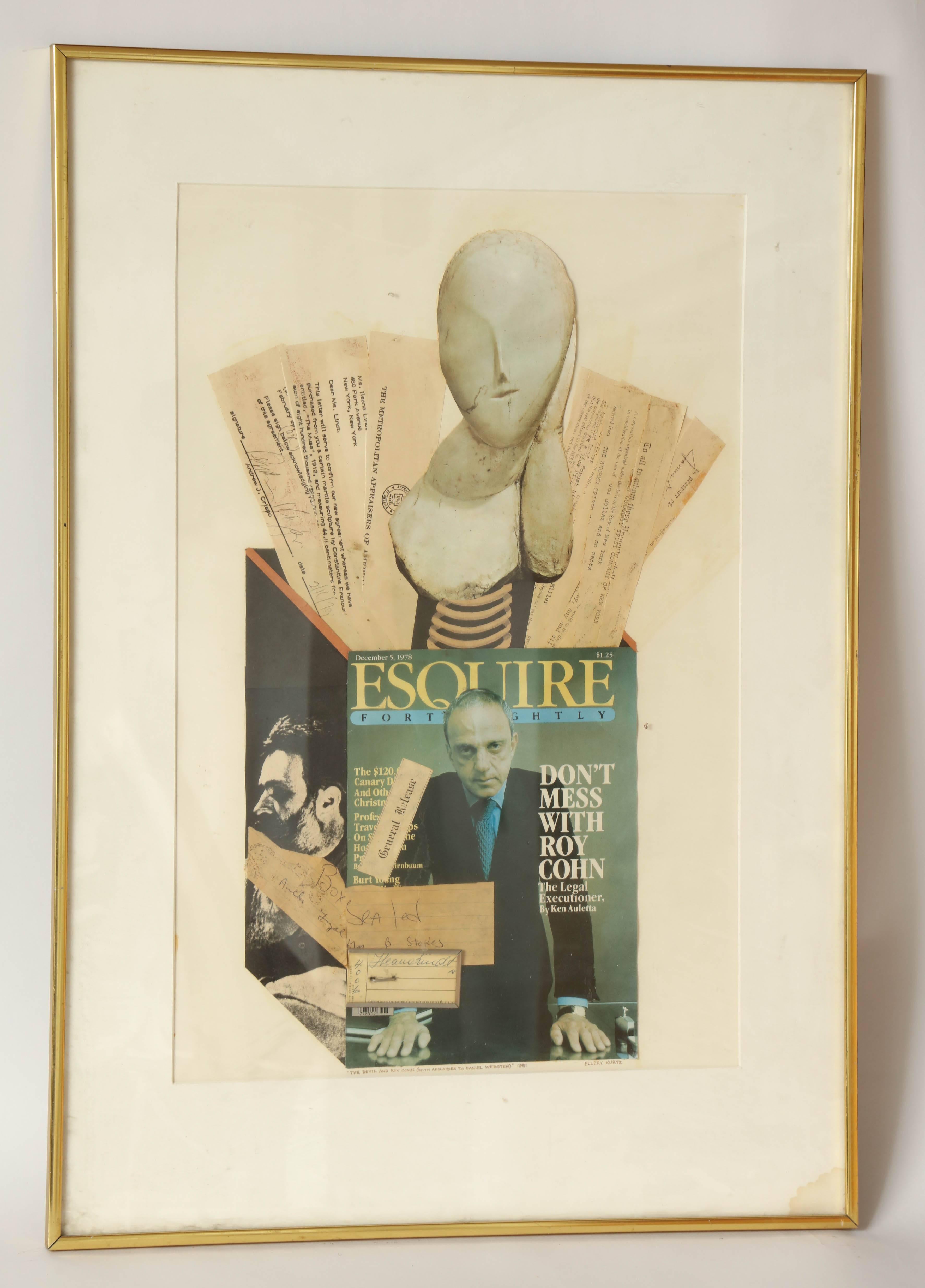 Collage of Brancusi Lawsuit signed Ellery Kurtz presented to Roy Cohn by Andrew Crispo
Title" The Devil and Roy Cohn (with apologies to Daniel Webster"
Written on back: Roy- I don't know whether or not this should go to Mrs Lint or you