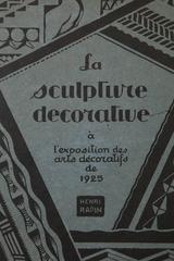 'La Sculpture Decorative Moderne 2eme Serie' by Henri Rapin