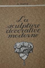 'La Sculpture Decorative Moderne 1ere Serie' by Henri Rapin