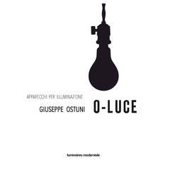Giuseppe Ostuni "O-LUCE" Exhibition Catalogue