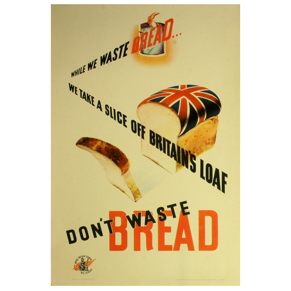 Original Vintage 1940s Aid for Britain Propaganda Poster: Don't Waste Bread