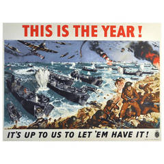 Vintage Original WWII Poster, "This Is the Year! It's Up to Us to Let 'Em Have It!"