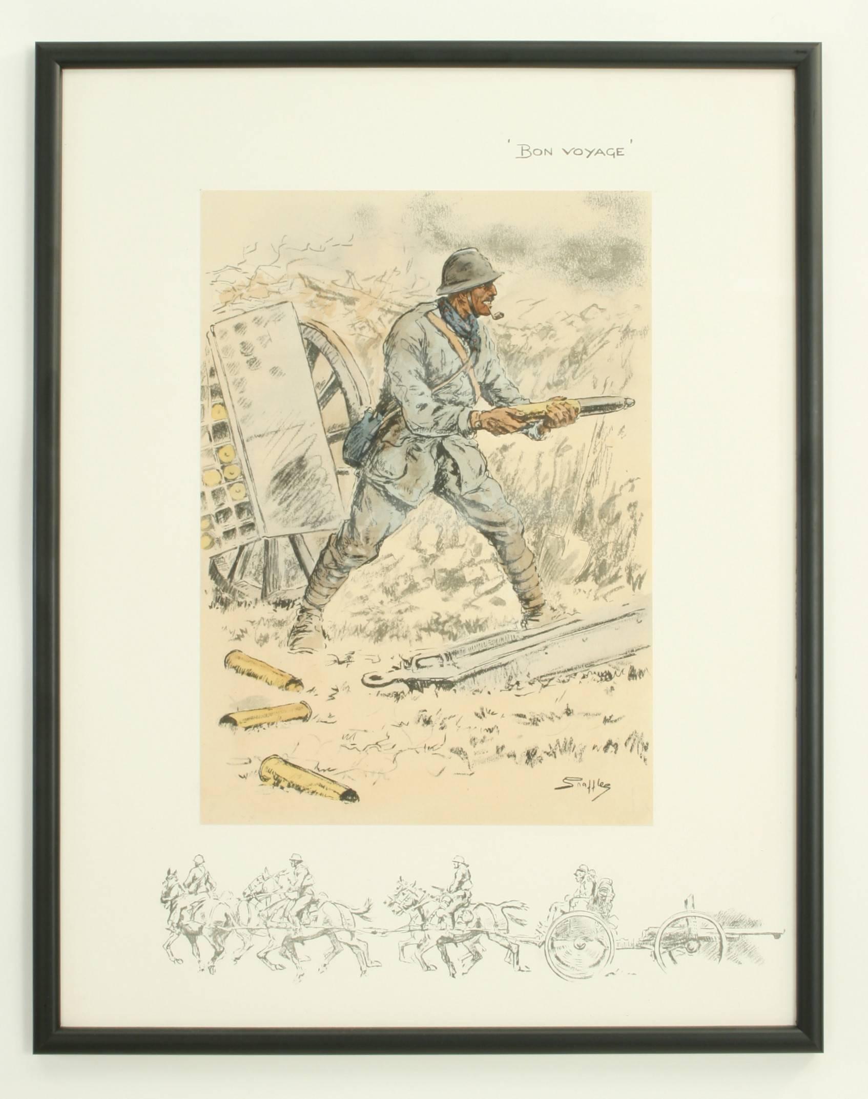 A good Snaffles WWI military print 'Bon Voyage' Snaffles hand colored lithograph. The picture shows a French artillery man holding a shell ready to load it into a gun. In the bottom margin is a remarque depicting a team of six horses pulling a gun.