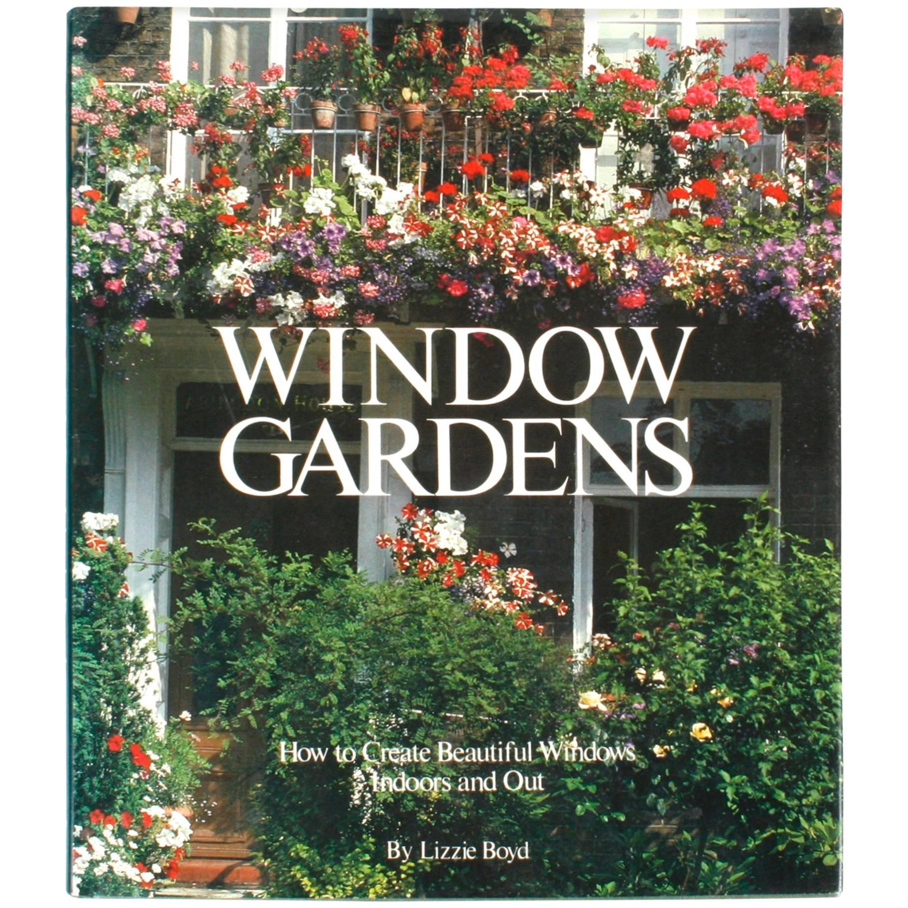 Window Gardens, How to Create Beautiful Windows Indoors and Out For Sale
