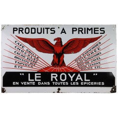 Vintage Early 20th Century French Enamel Advertising Sign, Le Royal with Eagle