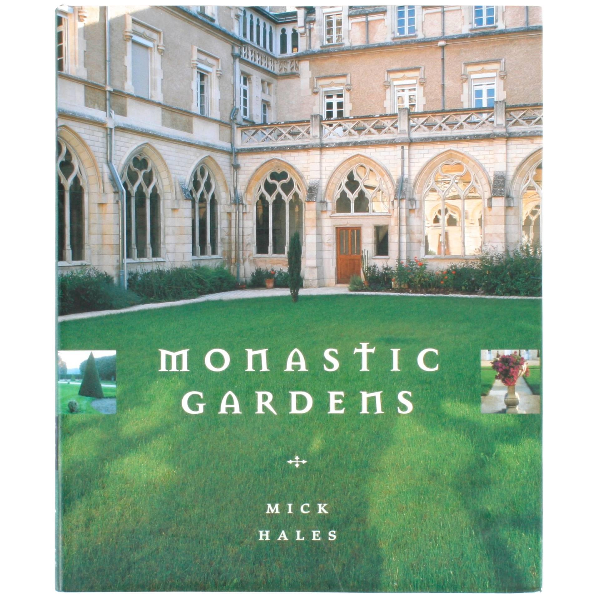 Monastic Gardens by Mick Hales, First Edition