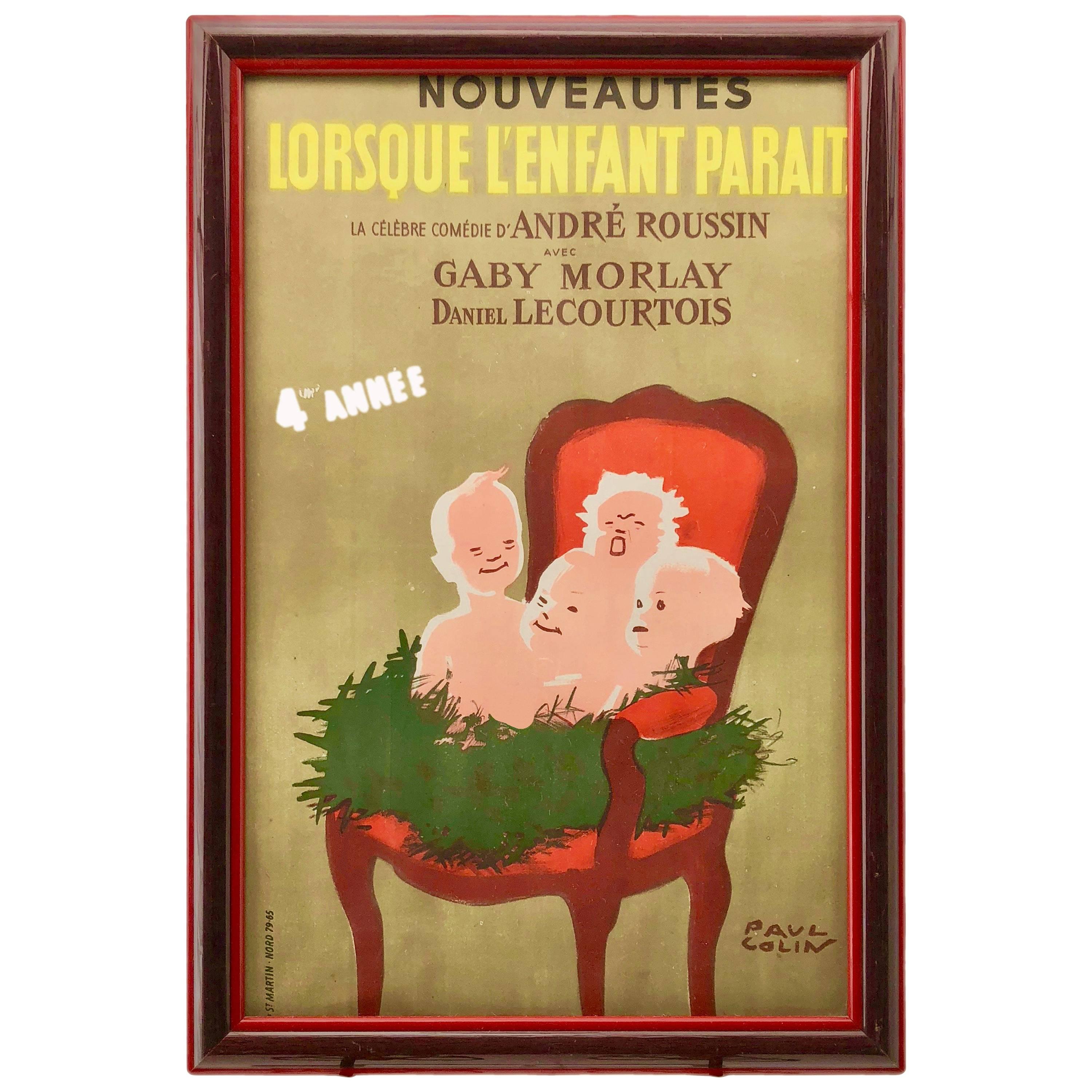 French Play Poster Lithograph "Lorsque L'enfant Paraît", Signed Paul Colin For Sale