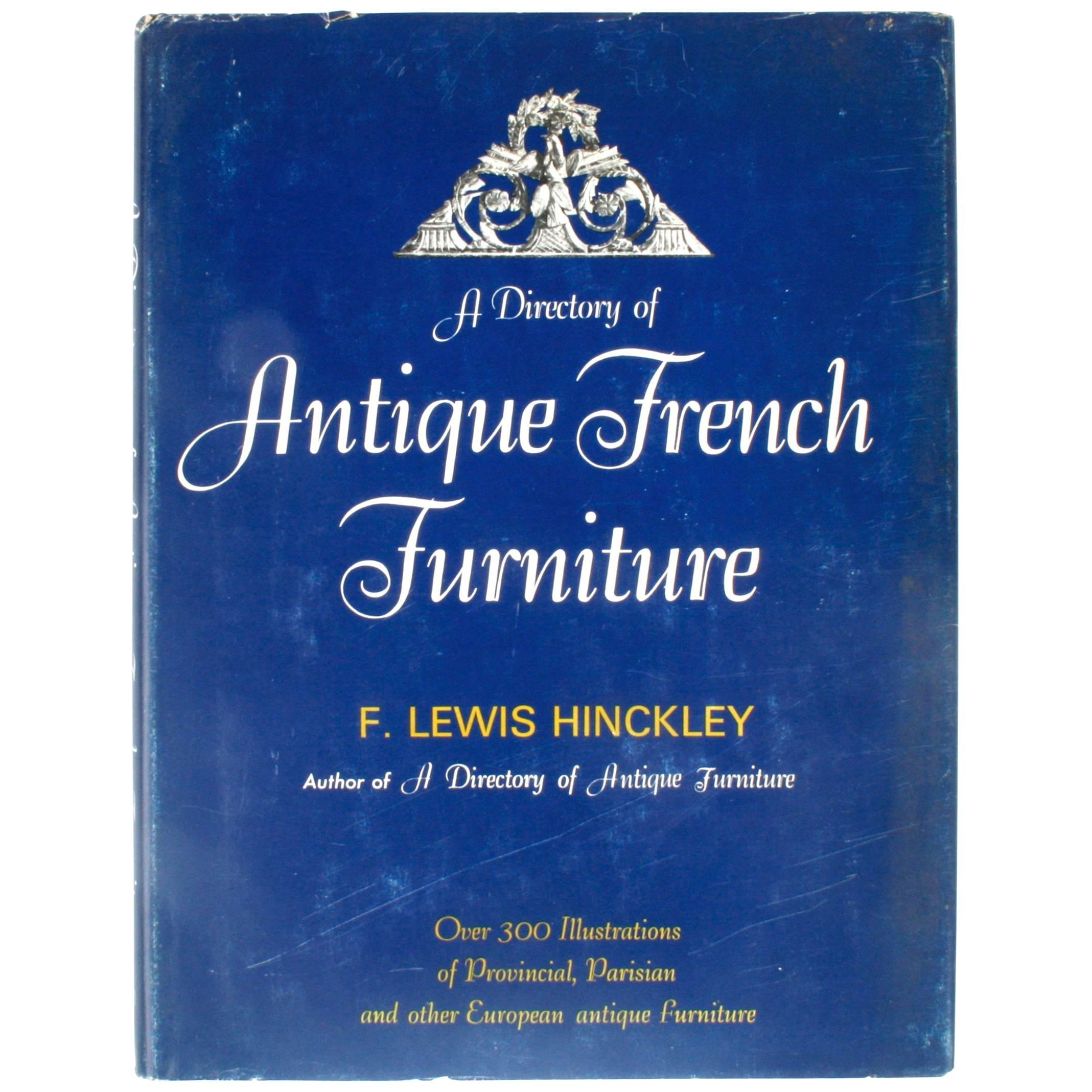 Antique French Furniture by F. Lewis Hinckley, First Edition