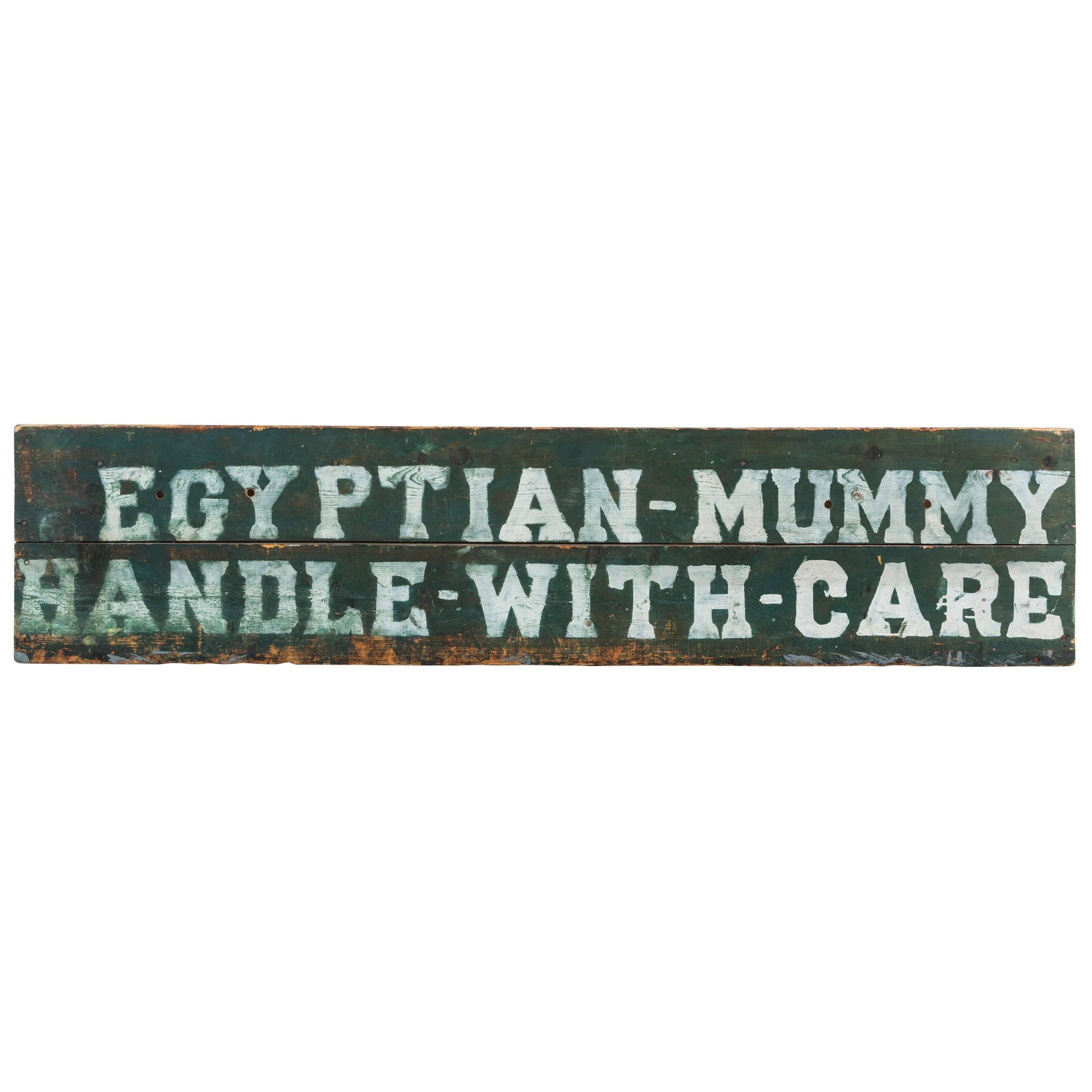 Early Carnival Midway Sideshow or Circus Prop Sign Egyptian Mummy Crate