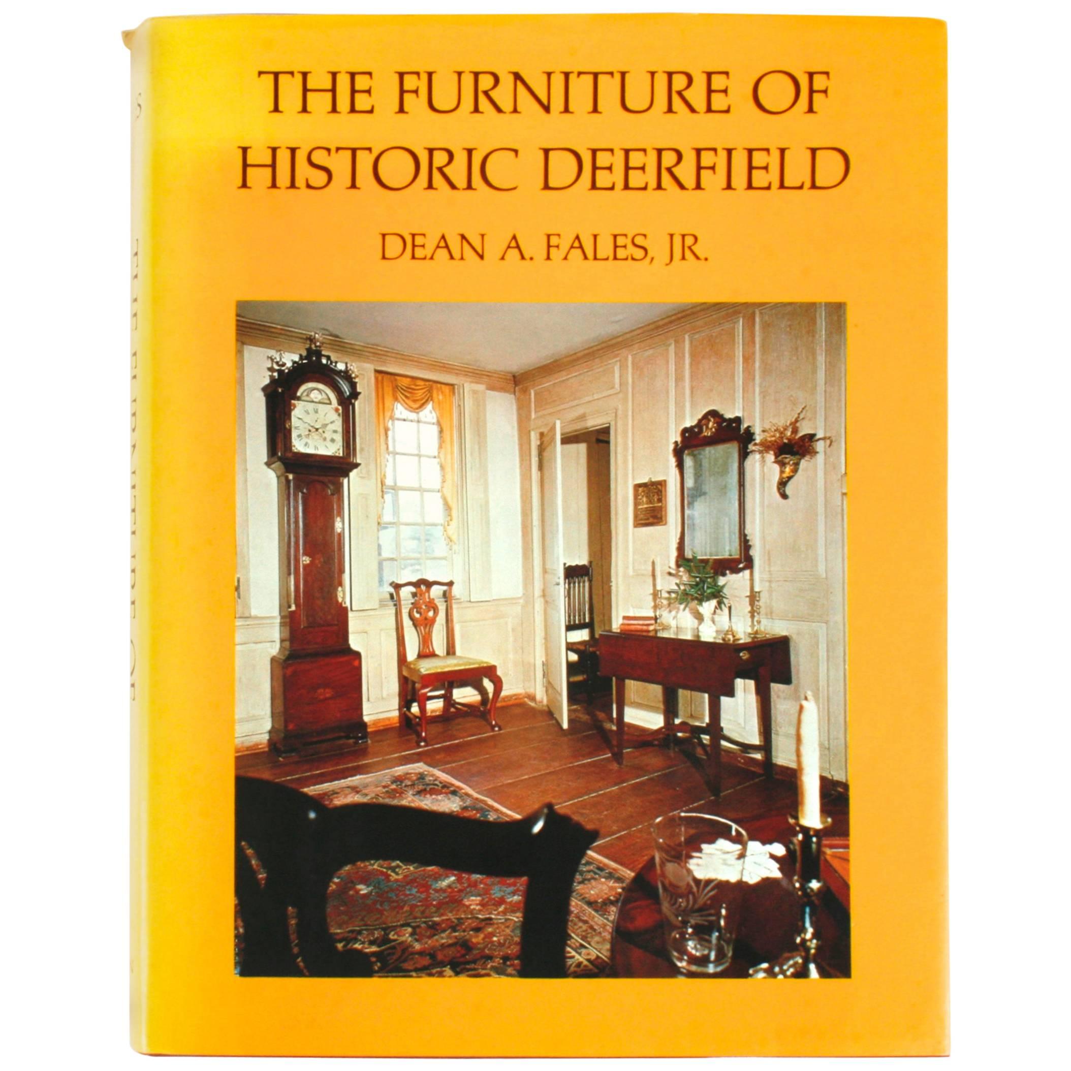 The Furniture of Historic Deerfield par Dean A. Fales, Jr., première édition signée