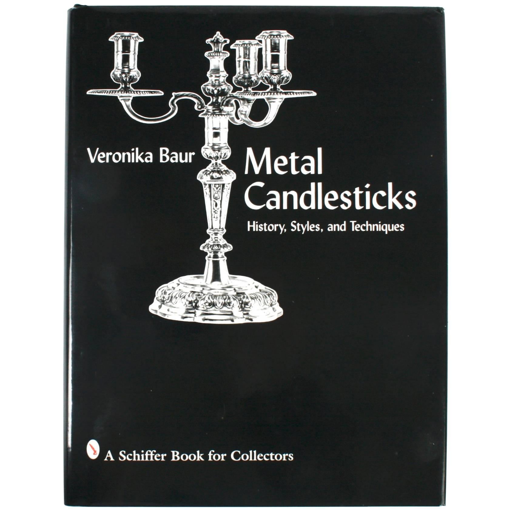 Metal Candlesticks, History, Styles and Techniques by Veronica Baur 1st Ed For Sale
