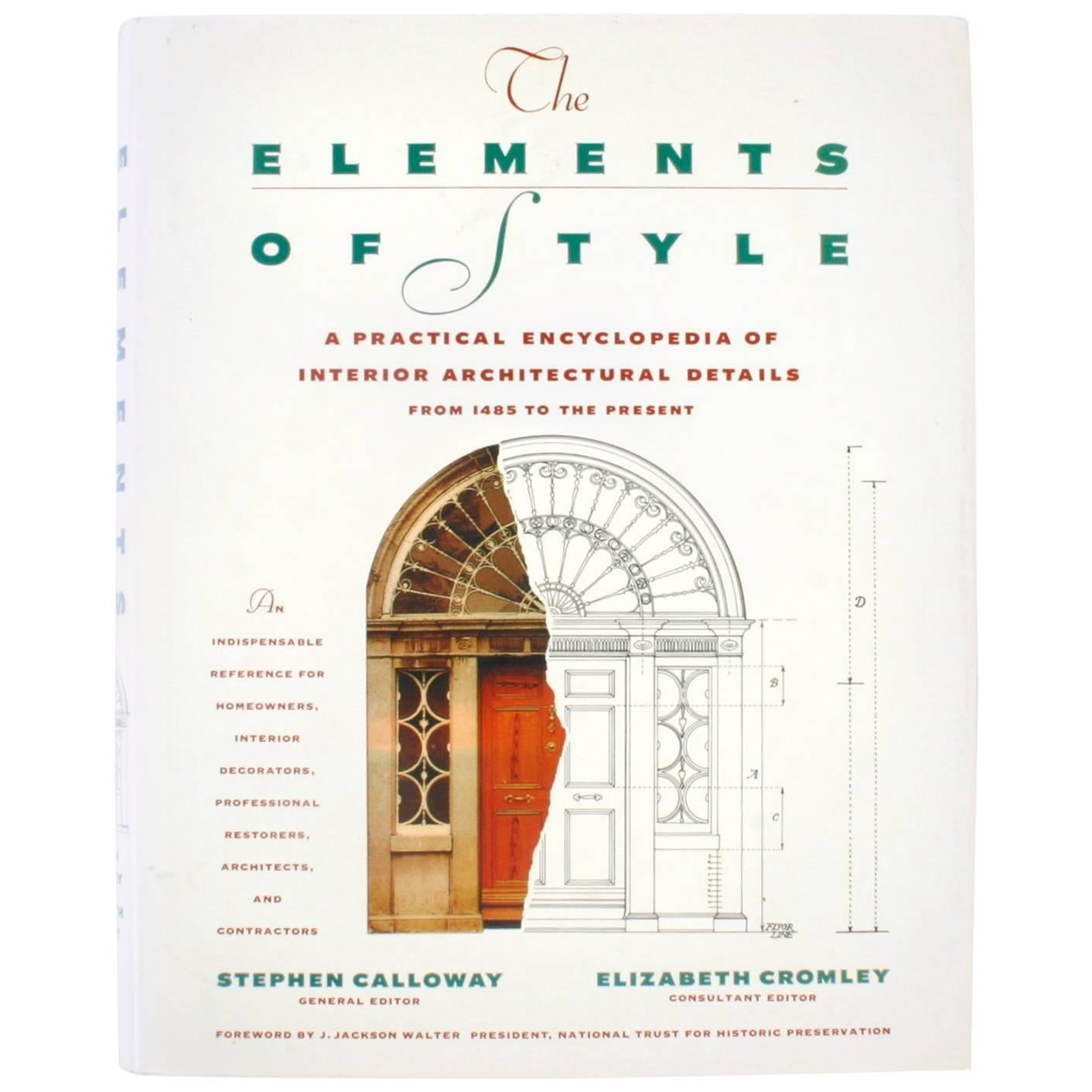 Elements of Style, a Practical Encyclopedia of Interior Architectural Detail