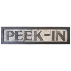 Antique Early 20th Century "Peek In" Sign