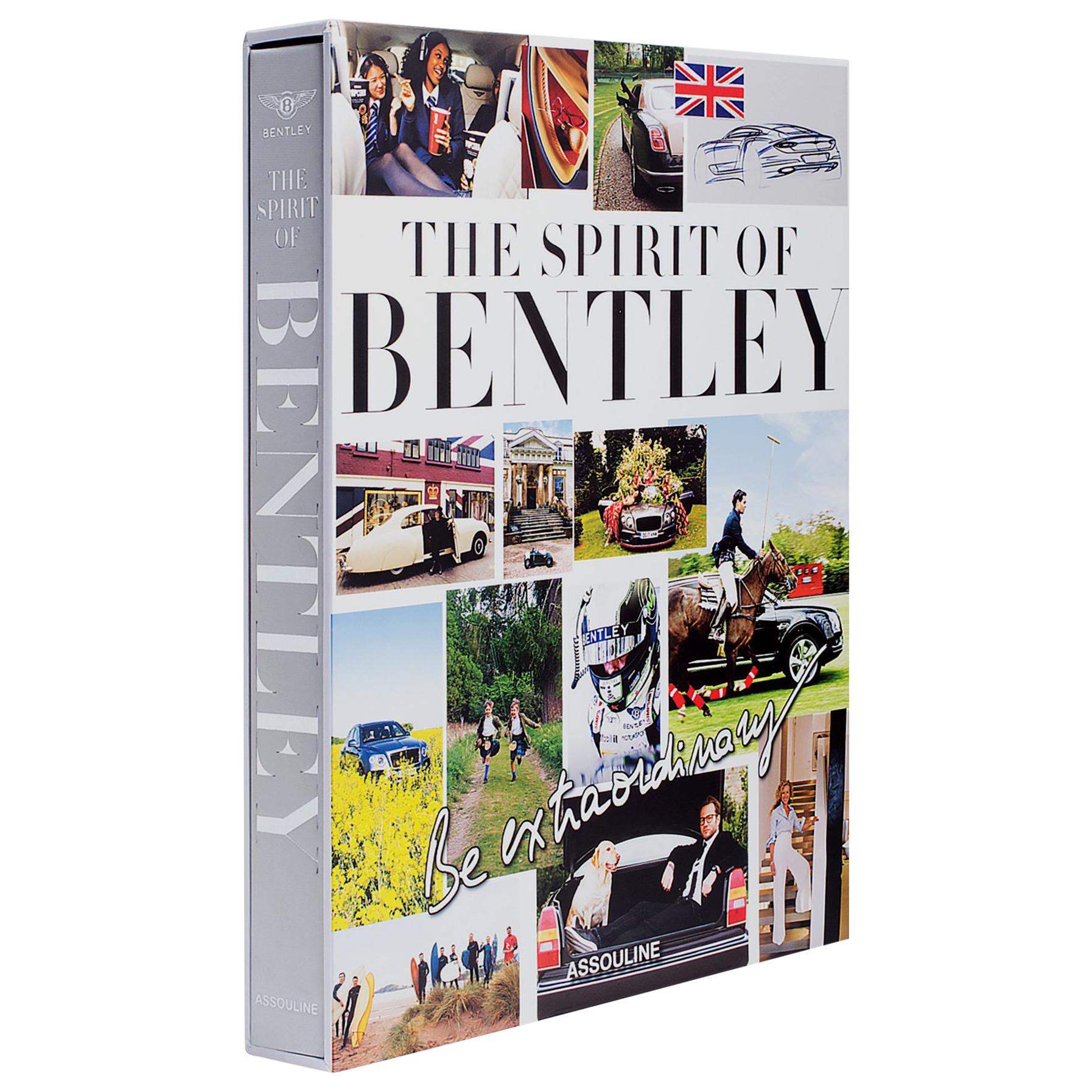 Be Extraordinary, The Spirit of Bentley