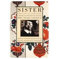 La sœur : La vie d'une décoratrice d'intérieur légendaire, Mme Henry Parish II