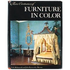 Three Centuries of Furniture in Color, by H.D. Molesworth, 1st Edition