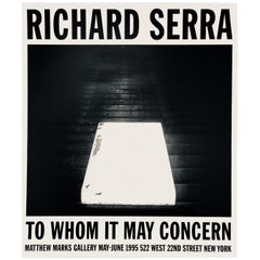 Richard Serra to Whom It May Concern 'Vintage Serra Exhibit Poster'