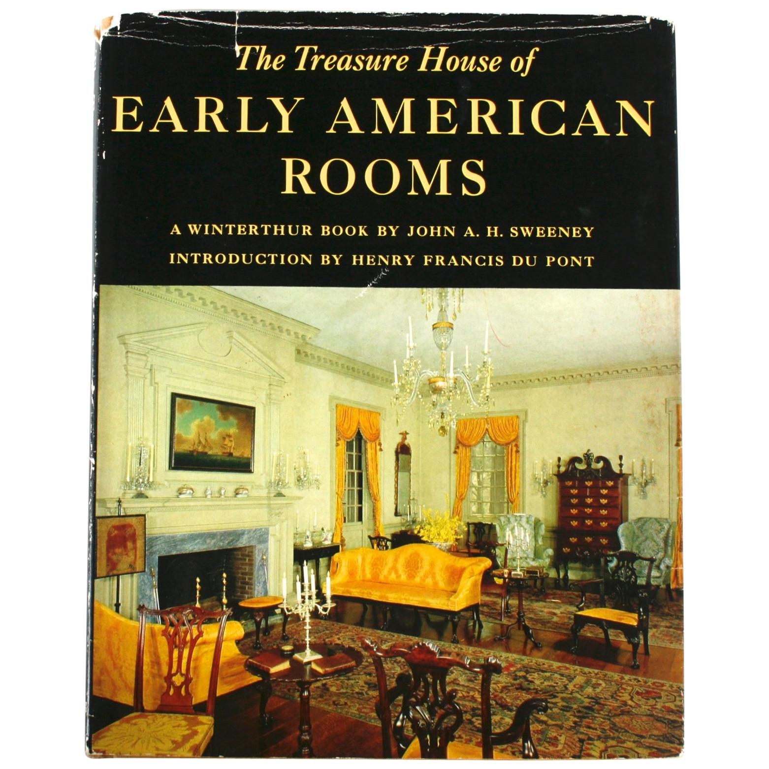 Treasure House of Early American Rooms by John A. Sweeney, First Edition