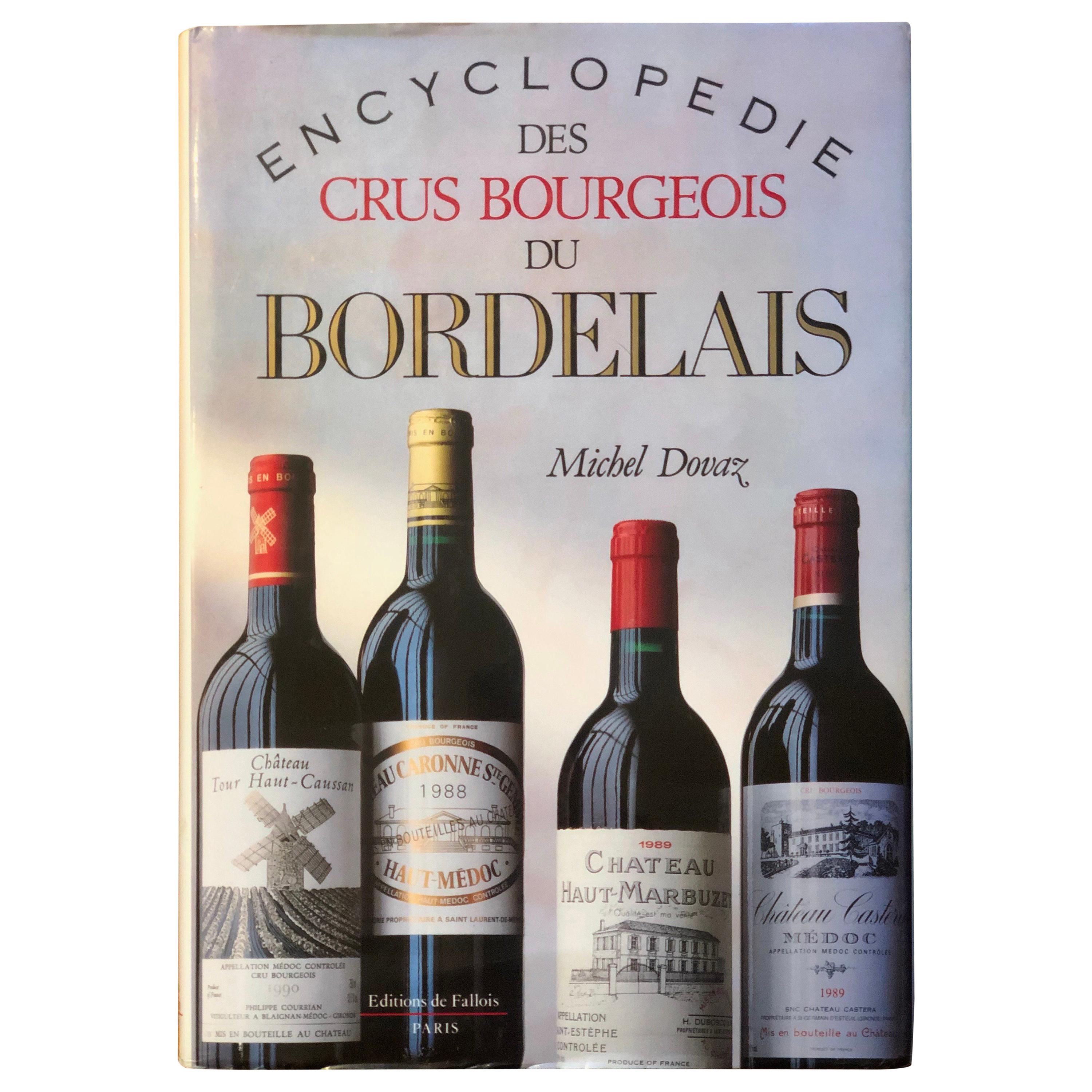 Encyclopedie Des Crus Bourgeois Du Bordelais 1988-1992 by Michel Dovaz