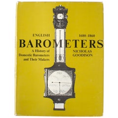 English Barometers, 1680-1860 by Nicholas Goodison, First Edition Book