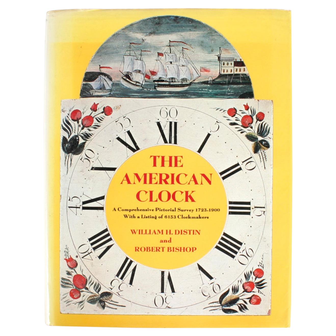 American Clock, a Comprehensive Pictorial Survey, First Edition