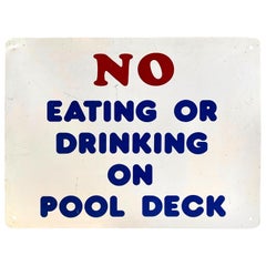 Vintage No Eating or Drinking on POOL Deck Sign