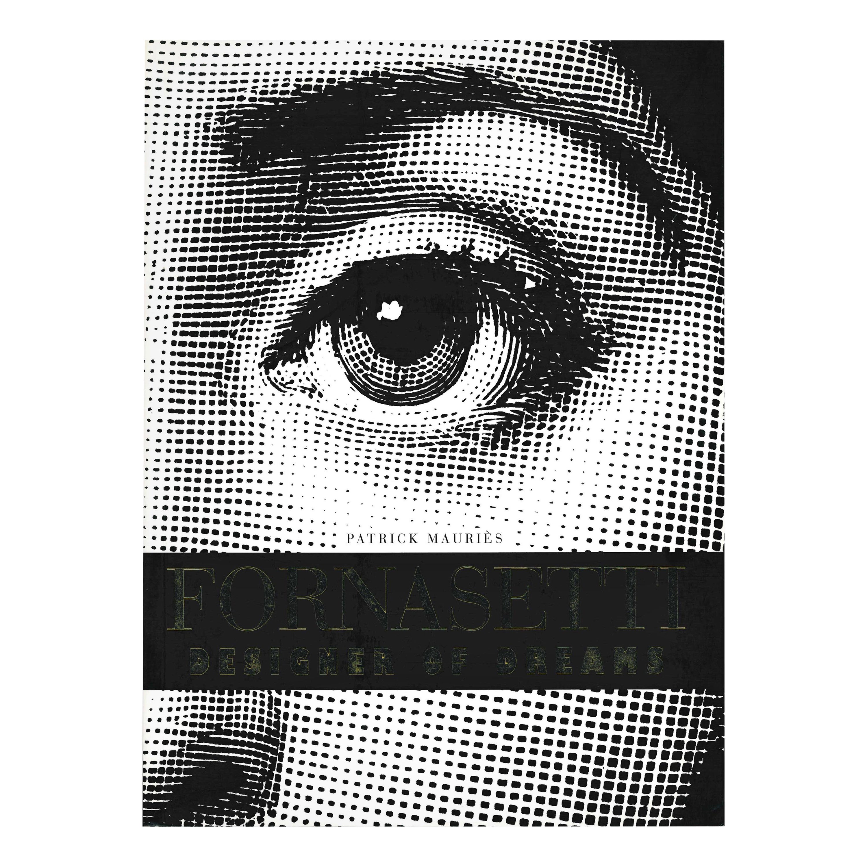 Fornasetti Designer of Dreams by P. Mauries (Book) For Sale