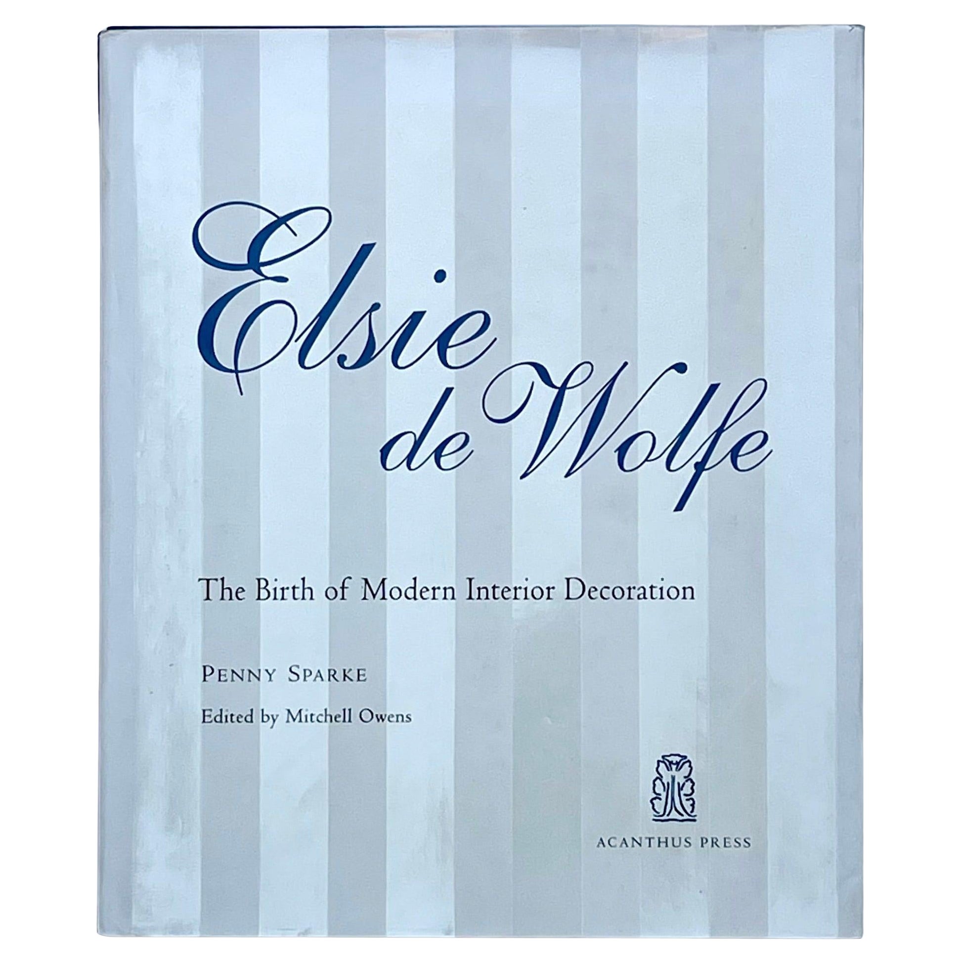 Elsie de Wolfe, the Birth of Modern Interior Decoration