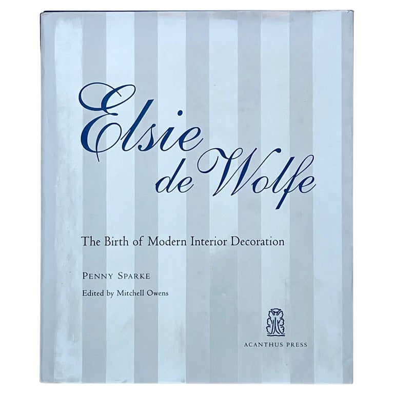 Elsie de Wolfe, the Birth of Modern Interior Decoration For Sale