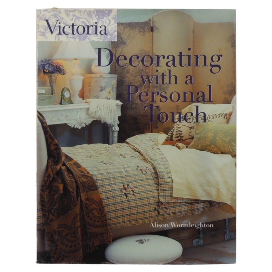 Victoria Decorating with a Personal Touch Decorating Hardcover Book