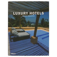 Luxury Hotels Beach Resorts Decorating Hardcover Book by Tenues