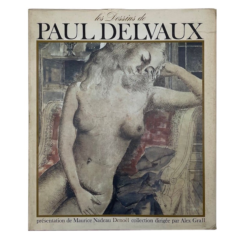 Les Dessins de Paul Delvaux, Maurice Nadeau 1967 1st Edition For Sale